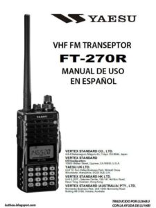 Manual en Español Walkie Talkie Yaesu FT-270R